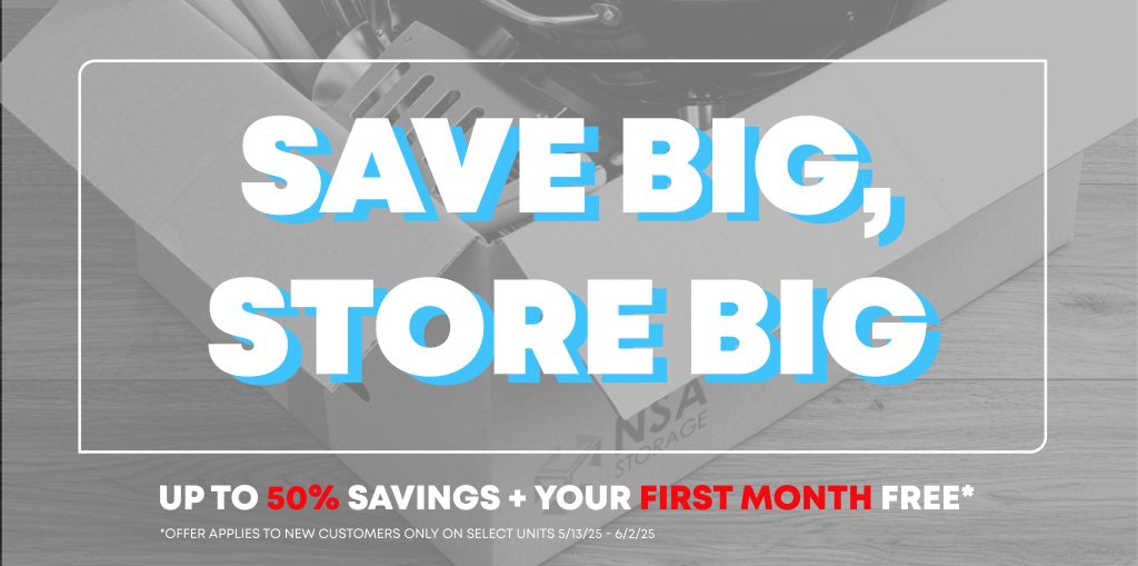 A promotional advertisement with text: "Save Big, Store Big."